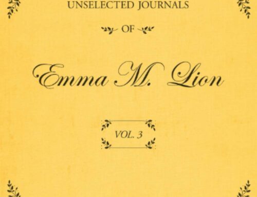 The Unselected Journals of Emma M. Lion, Vol. 3 by Beth Brower (book review)
